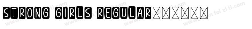 Strong Girls Regular字体转换